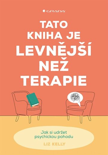 Obálka knihy Tato kniha je levnější než terapie