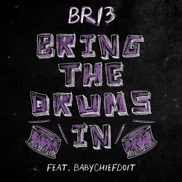 Obálka uvítací melodie Bring The Drums In (feat. BabyChiefDoit)