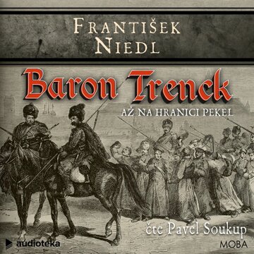 Obálka audioknihy Baron Trenck: Až na hranici pekel