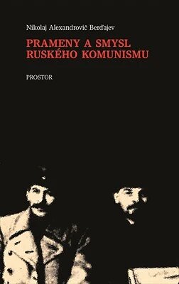 Obálka knihy Prameny a smysl ruského komunismu