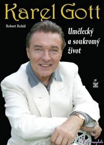 Obálka knihy Karel Gott - umělecký a soukromý život