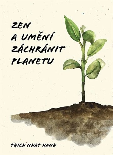 Obálka knihy Zen a umění zachránit planetu