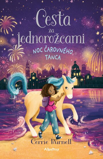 Obálka knihy Cesta za jednorožcami 3: Noc čarovného tanca