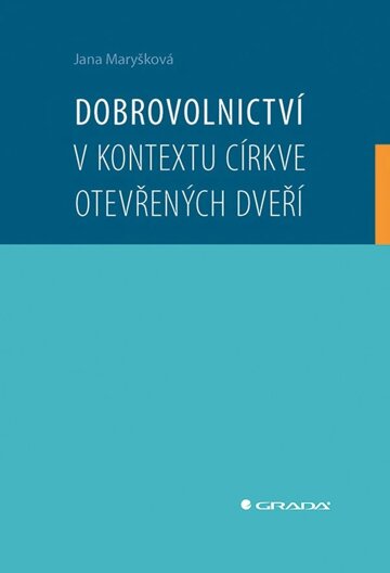 Obálka knihy Dobrovolnictví v kontextu církve otevřených dveří
