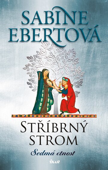 Obálka knihy Stříbrný strom: Sedmá ctnost