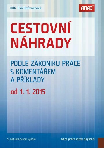 Obálka e-magazínu Cestovní náhrady podle zákoníku práce s komentářem a příklady od 1. 1. 2015