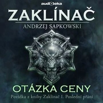 Obálka audioknihy Otázka ceny - Zaklínač I. Poslední přání 4/6