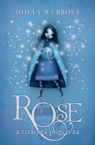 Obálka knihy Rose (2) a ztracená princezna