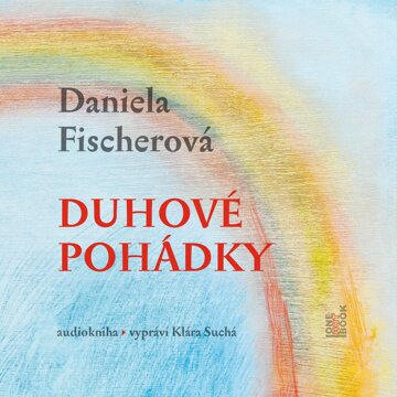 Obálka audioknihy Duhové pohádky