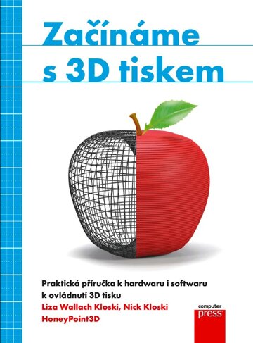 Obálka knihy Začínáme s 3D tiskem