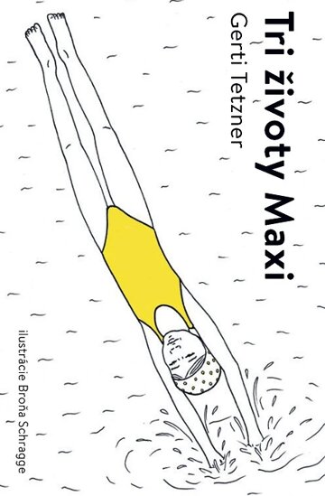 Obálka knihy Tri životy Maxi