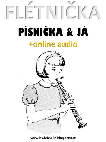 Obálka knihy Flétnička, písnička & já (+online audio)