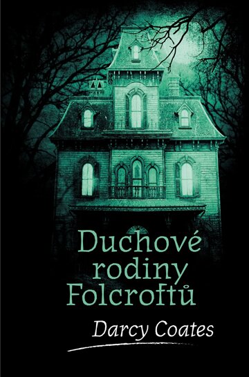 Obálka knihy Duchové rodiny Folcroftů