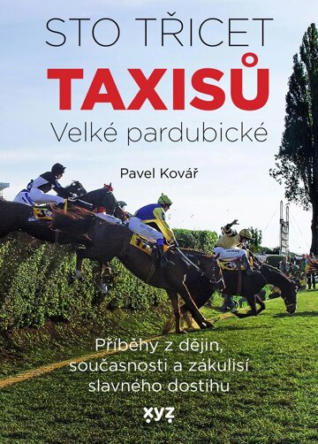 Obálka knihy Sto třicet Taxisů Velké pardubické