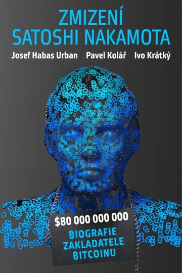 Obálka knihy Zmizení Satoshi Nakamota