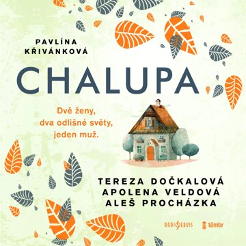 Obálka audioknihy Chalupa