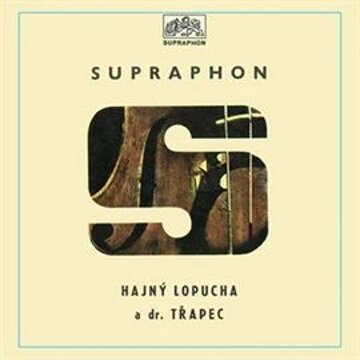 Obálka audioknihy Hajný Lopucha a Dr. Třapec