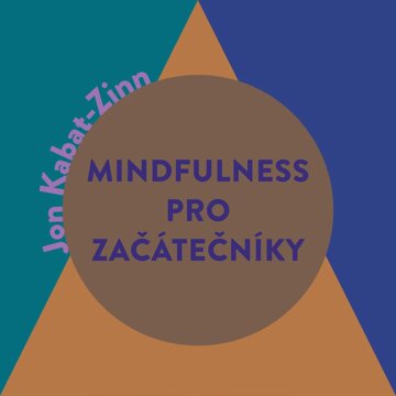 Obálka audioknihy Mindfulness pro začátečníky