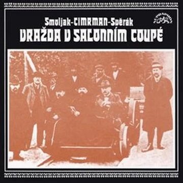 Obálka audioknihy Divadlo Járy Cimrmana - Vražda v salonním coupé