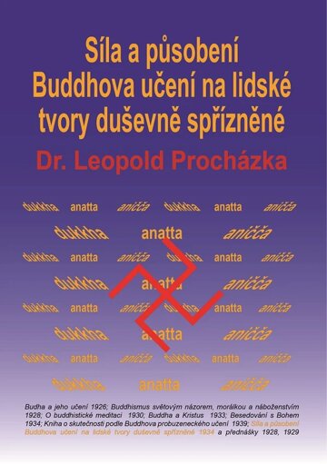 Obálka knihy Síla a působení Buddhova učení na lidské tvory duševně spřízněné