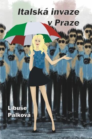 Obálka knihy Italská invaze v Praze