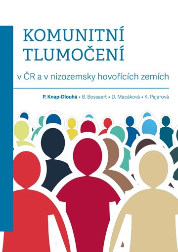 Obálka knihy Komunitní tlumočení v ČR a v nizozemsky hovořících zemích
