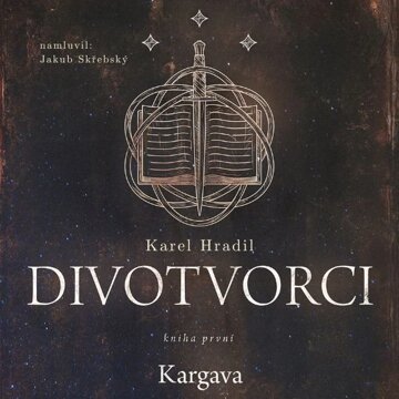 Obálka audioknihy Divotvorci – Kargava