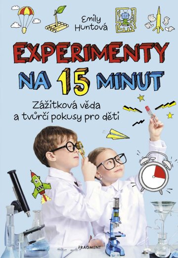Obálka knihy Experimenty na 15 minut