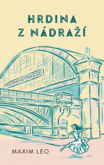 Obálka knihy Hrdina z nádraží