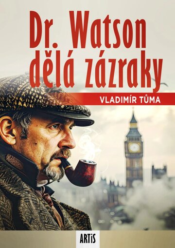 Obálka knihy Dr. Watson dělá zázraky
