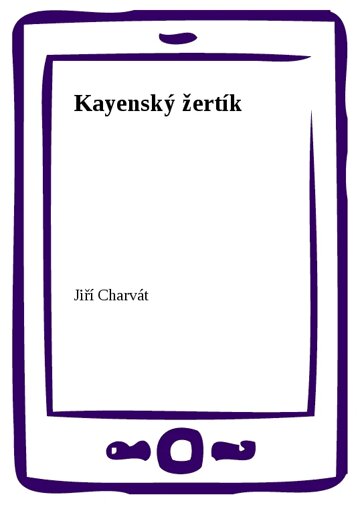 Obálka knihy Kayenský žertík
