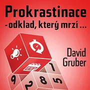 Prokrastinace - odklad, který mrzí…