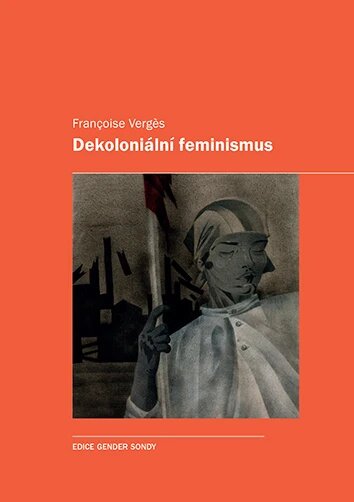 Obálka knihy Dekoloniální feminismus