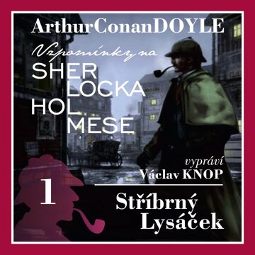 Obálka audioknihy Sherlock Holmes: Stříbrný lysáček