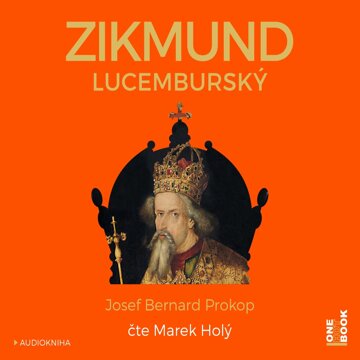 Obálka audioknihy Zikmund Lucemburský