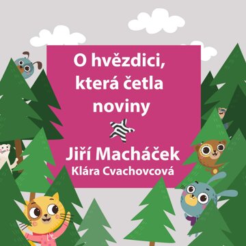 Obálka audioknihy O hvězdici, která četla noviny