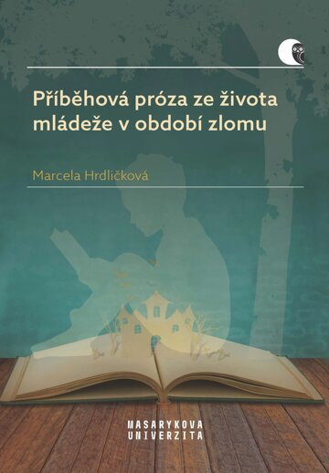 Obálka knihy Příběhová próza ze života mládeže v období zlomu