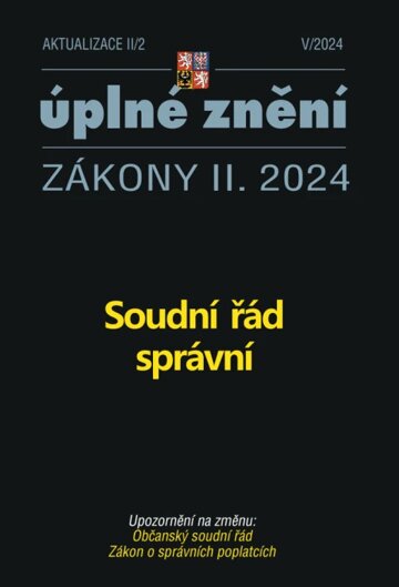 Obálka knihy Aktualizace II/2 / 2024 - Soudní řád správní