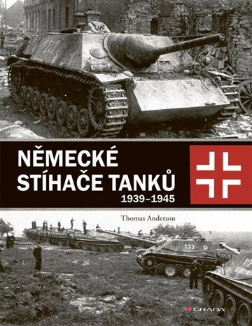 Obálka knihy Německé stíhače tanků