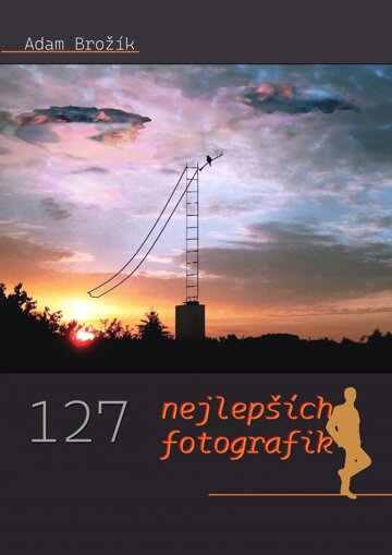 Obálka knihy 127 nejlepších fotografik