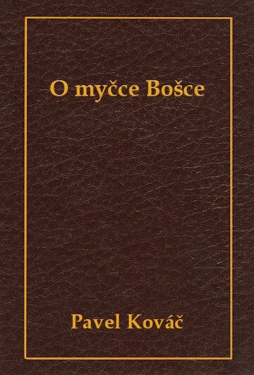 Obálka knihy O myčce Bošce