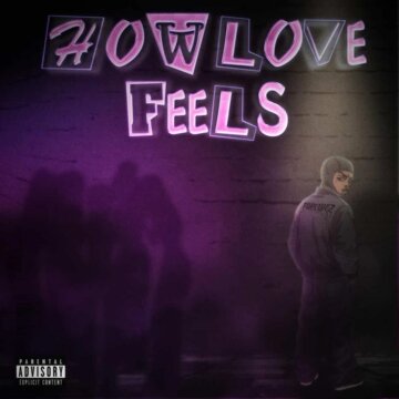 Obálka uvítací melodie How Love Feels (Explicit)
