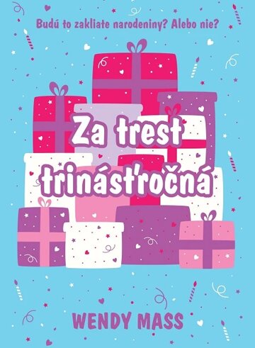 Obálka knihy Za trest trinásťročná