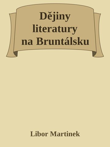 Obálka knihy Dějiny literatury na Bruntálsku