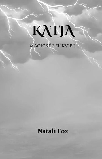 Obálka knihy Katja - Magické relikvie I.
