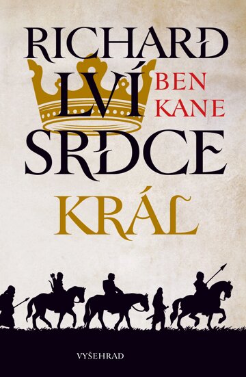 Obálka knihy Richard Lví srdce: Král