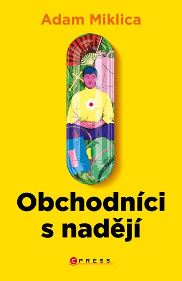 Obálka knihy Obchodníci s nadějí
