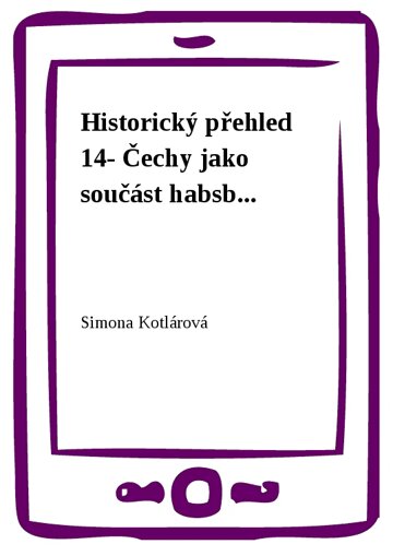 Obálka knihy Historický přehled 14- Čechy jako součást habsb...