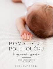 Pomaličku polehoučku k vysněnému spánku