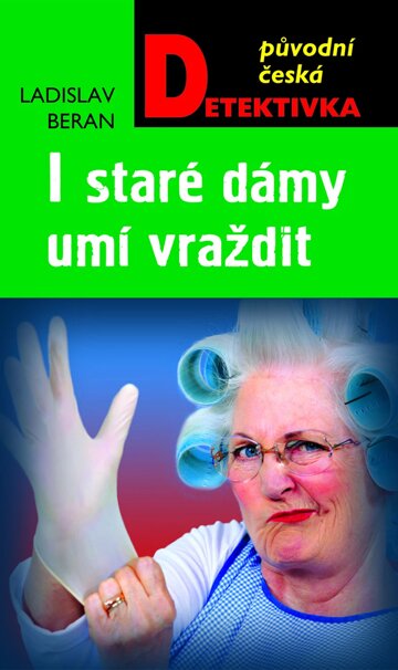 Obálka knihy I staré dámy umí vraždit